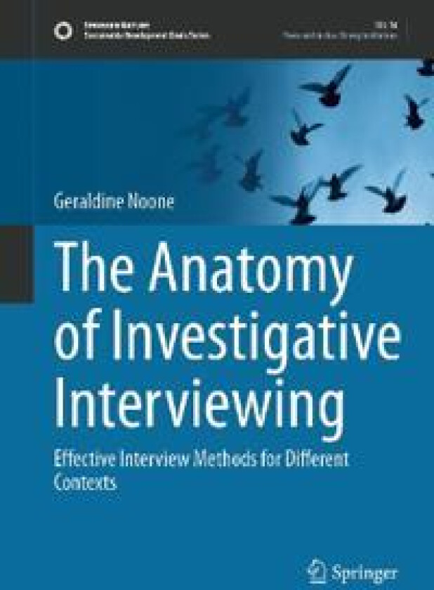 The Anatomy of Investigative Interviewing