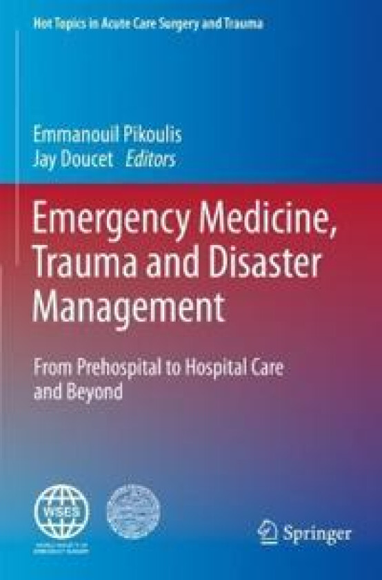 Emergency Medicine, Trauma and Disaster Management