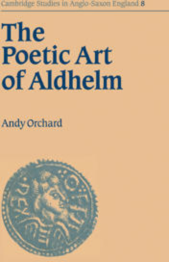 The Poetic Art of Aldhelm