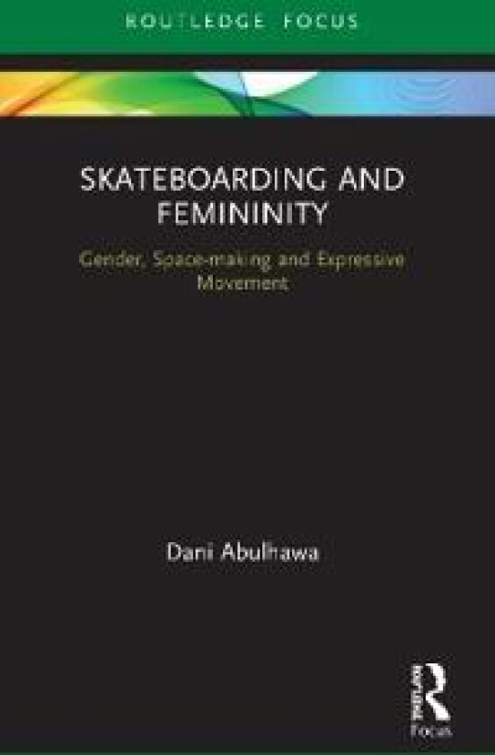 Skateboarding and Femininity