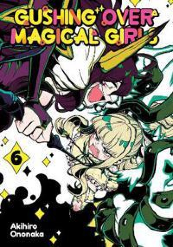 Gushing over Magical Girls: Volume 6 (Manga)