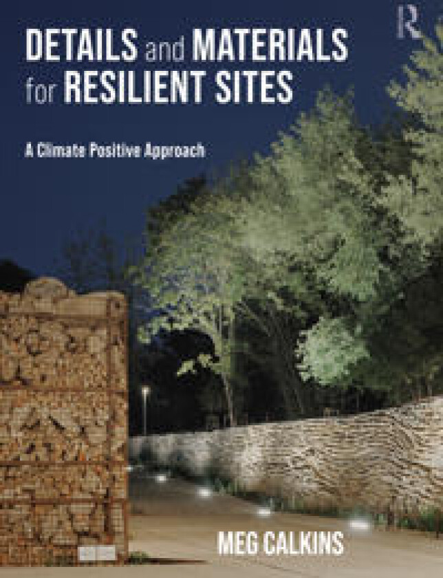 Details and Materials for Resilient Sites