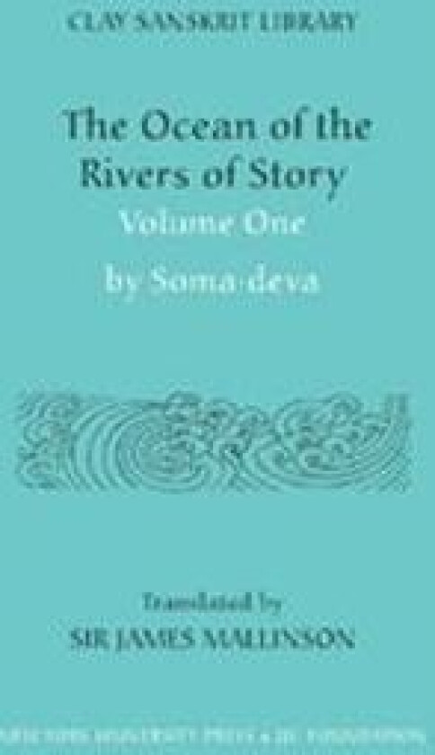 The Ocean of the Rivers of Story (Volume 1)