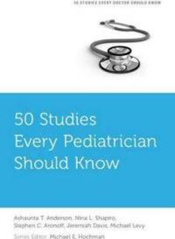 50 Studies Every Pediatrician Should Know
