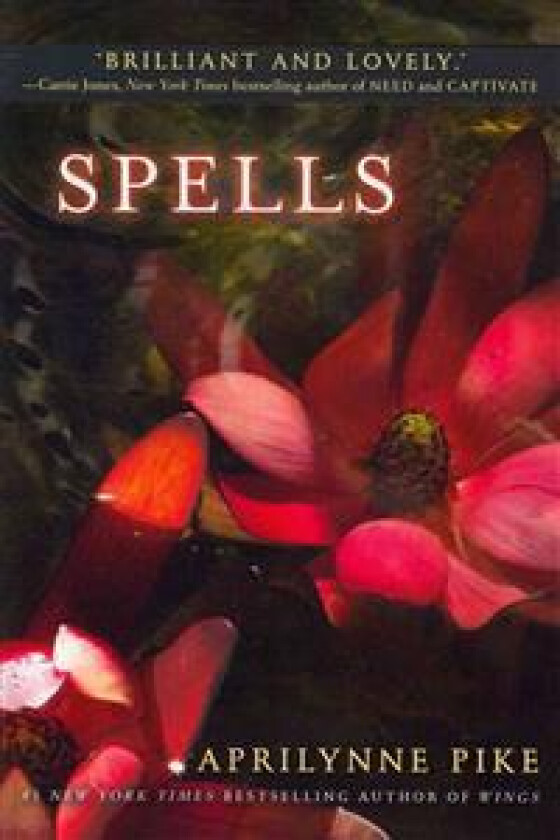Spells - Pike, Aprilynne