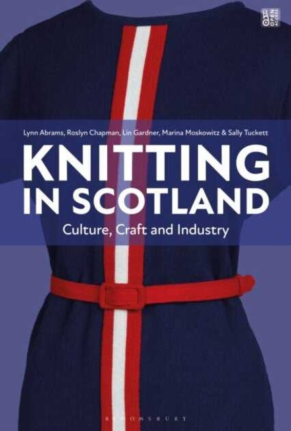 Knitting in Scotland Culture, Craft and Industry
