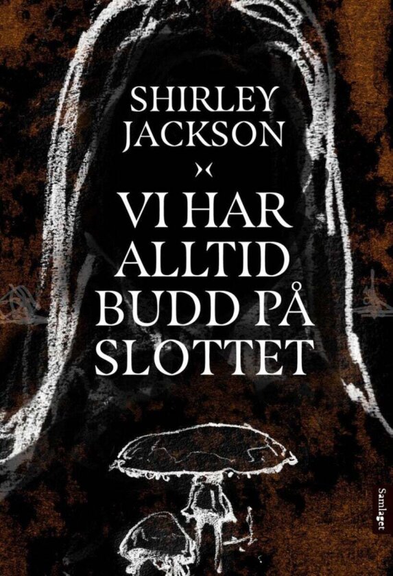 Vi har alltid budd på slottet av Shirley Jackson