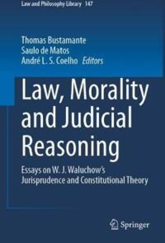 Law, Morality and Judicial Reasoning