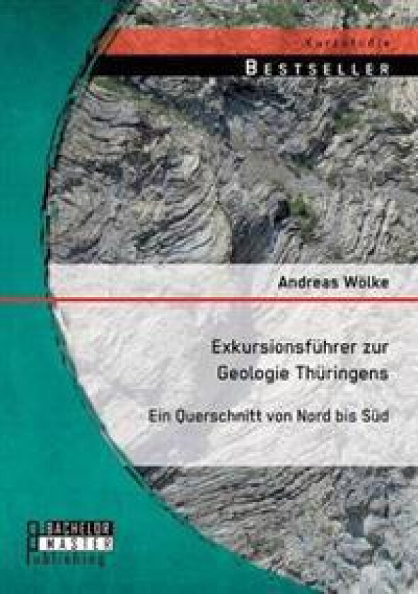 Exkursionsführer zur Geologie Thüringens
