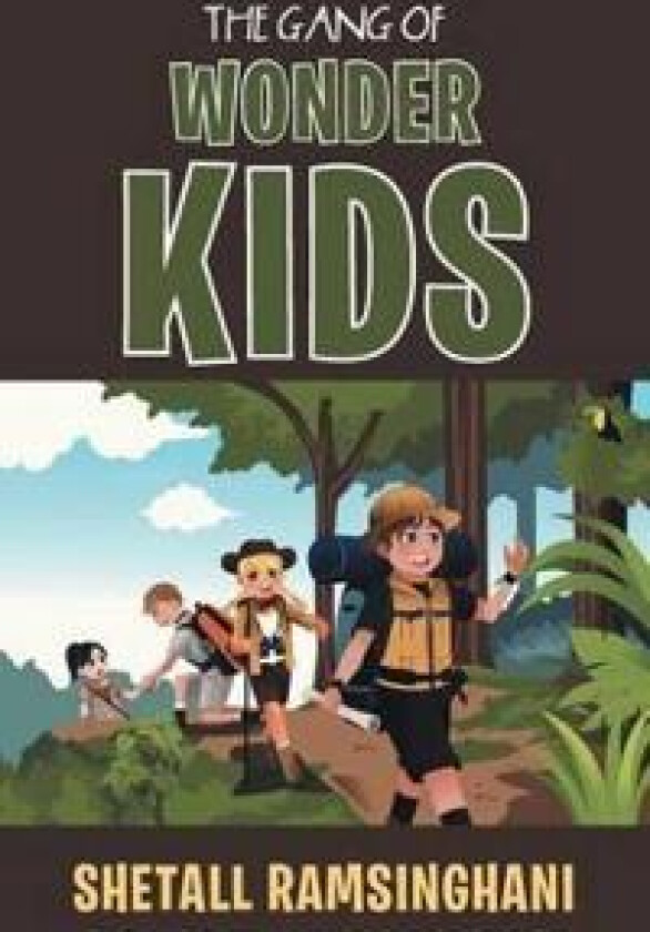 The Gang of Wonder Kids