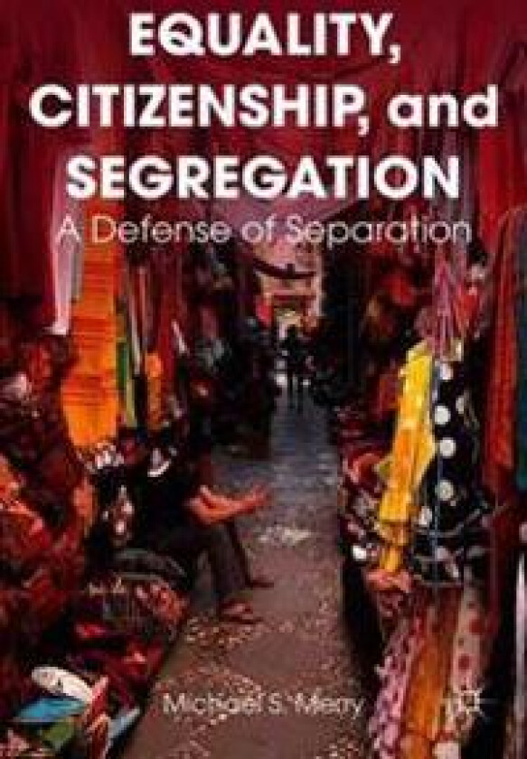 Equality, Citizenship, and Segregation