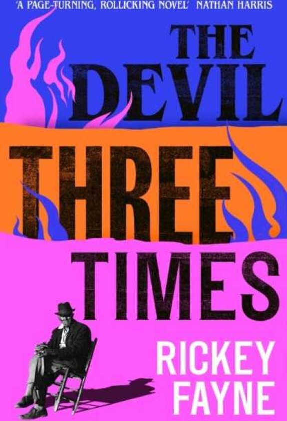 The Devil Three Times 'An exuberant slice of Southern gothic' (Financial Times)