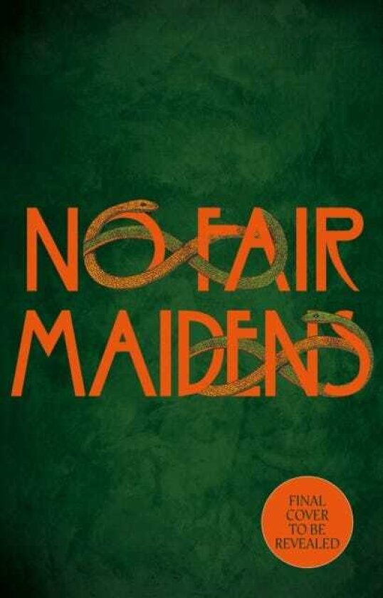 No Fair Maidens A wild journey with the lost goddesses of Britain
