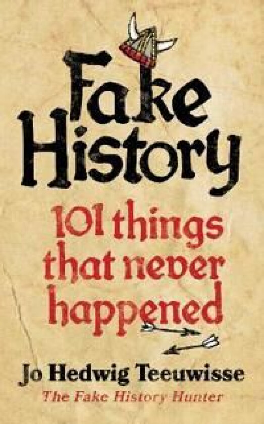 Fake History av Jo Teeuwisse