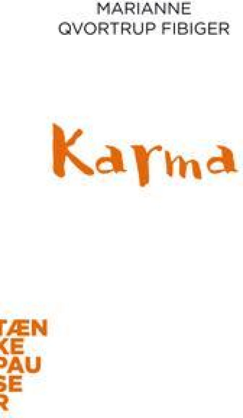 Karma - Fibiger, Marianne Qvortrup