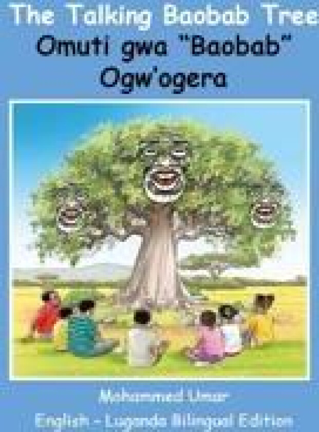 The Talking Baobab Tree: English - Luganda Bilingual Edition