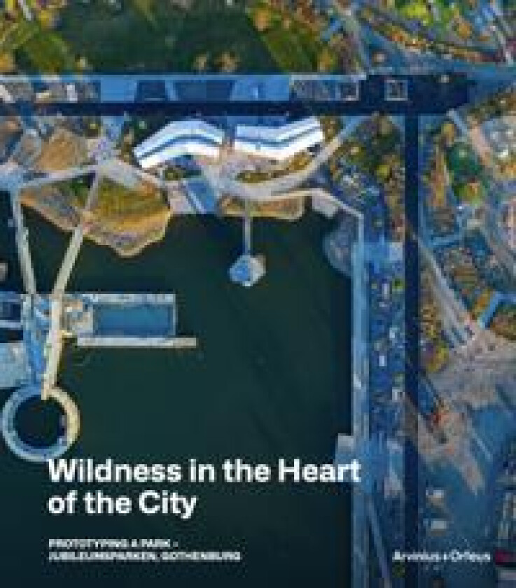 Wildness in the Heart of the City