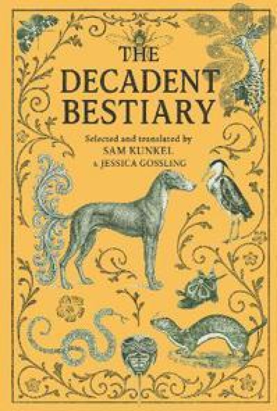 The Decadent Bestiary