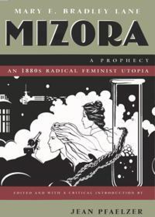 Mizora - Lane, Mary E Bradley