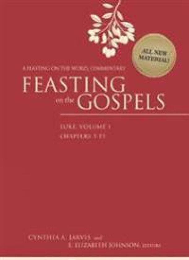 Feasting on the Gospels--Luke, Volume 1
