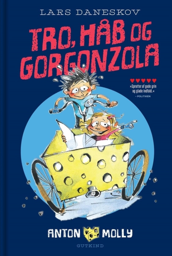 Anton & Molly - Tro, håb og gorgonzola | Lars Daneskov | Språk: Dansk