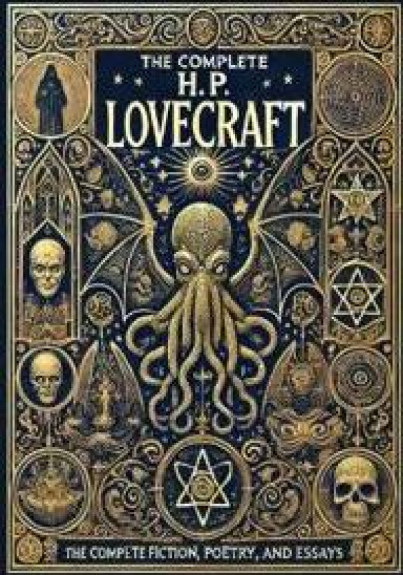 The Complete Fiction, Poetry, and Essays of H. P. Lovecraft (Collector's Edition) (Laminated Hardback with Jacket)