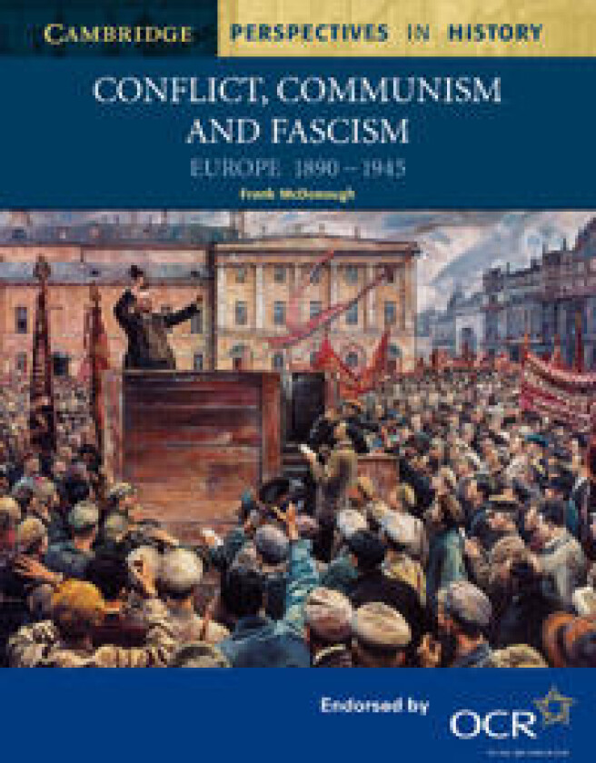 Conflict, Communism and Fascism