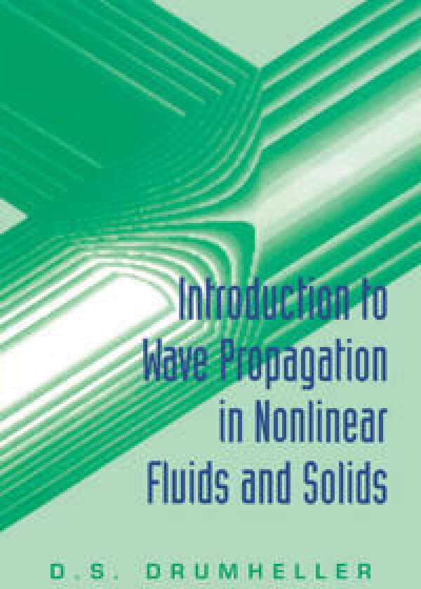 Introduction to Wave Propagation in Nonlinear Fluids and Solids