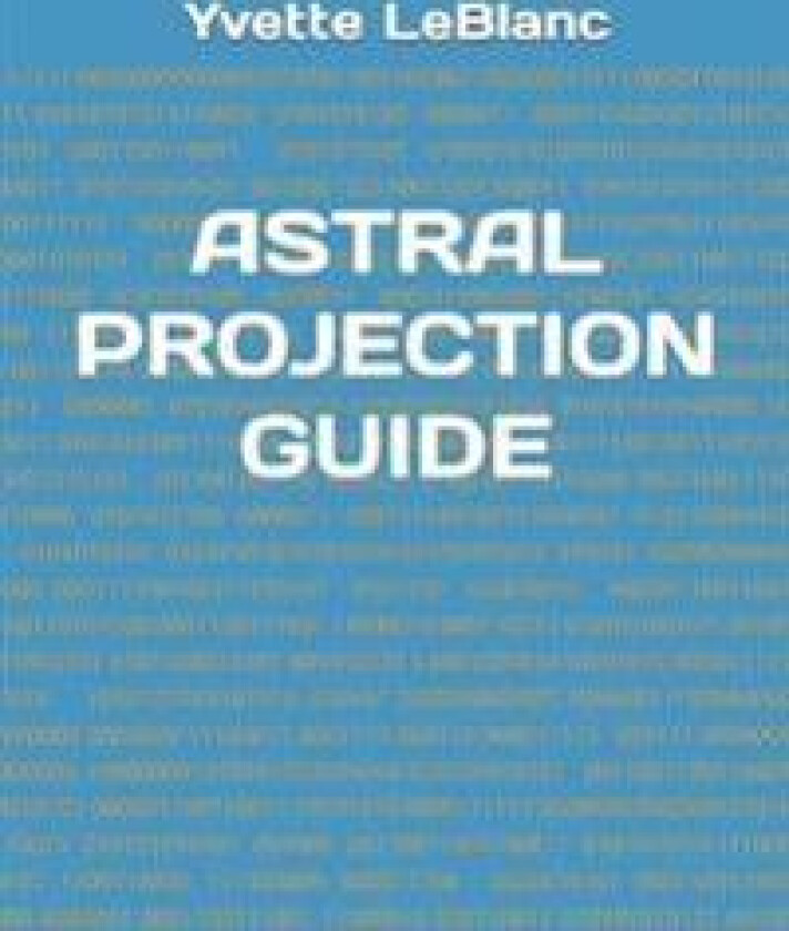 Astral Projection Guide