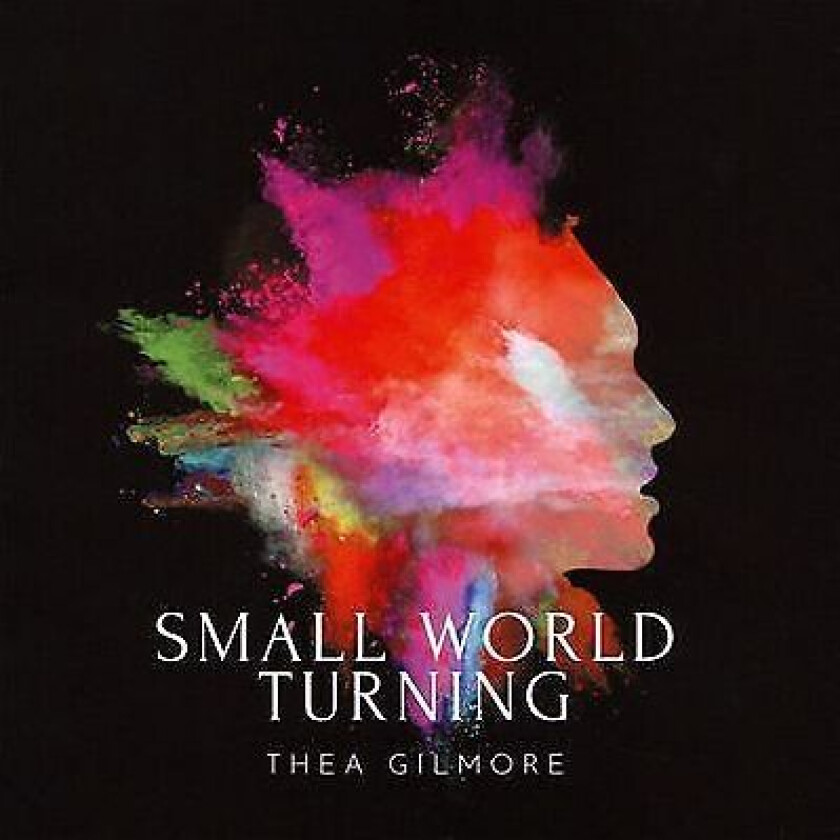 Thea Gilmore : Small World Turning CD (2019)