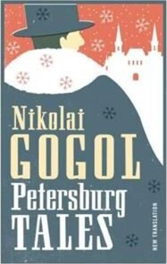 Petersburg Tales: New Translation av Nikolai Gogol