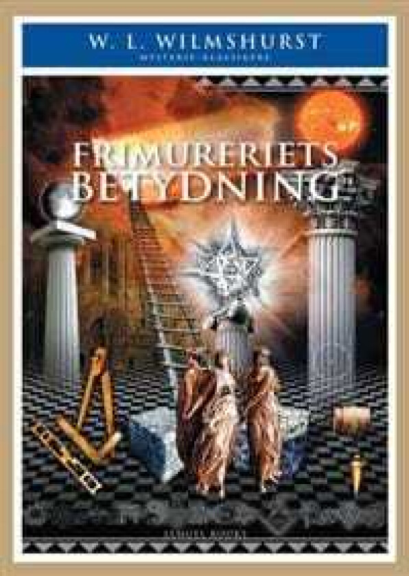 Frimureriets Betydning