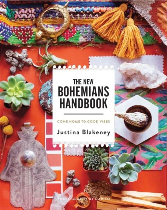 New Bohemians Handbook av Justina Blakeney