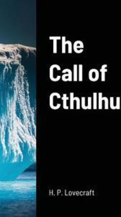 The Call of Cthulhu