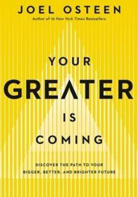 Your Greater Is Coming