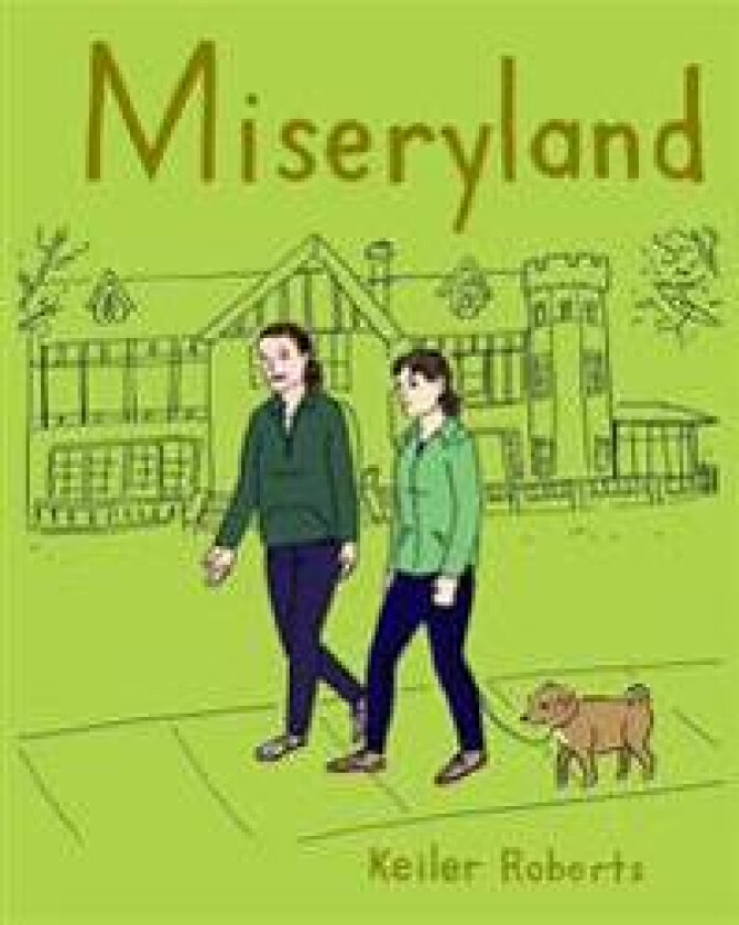 Miseryland - Roberts, Keiler