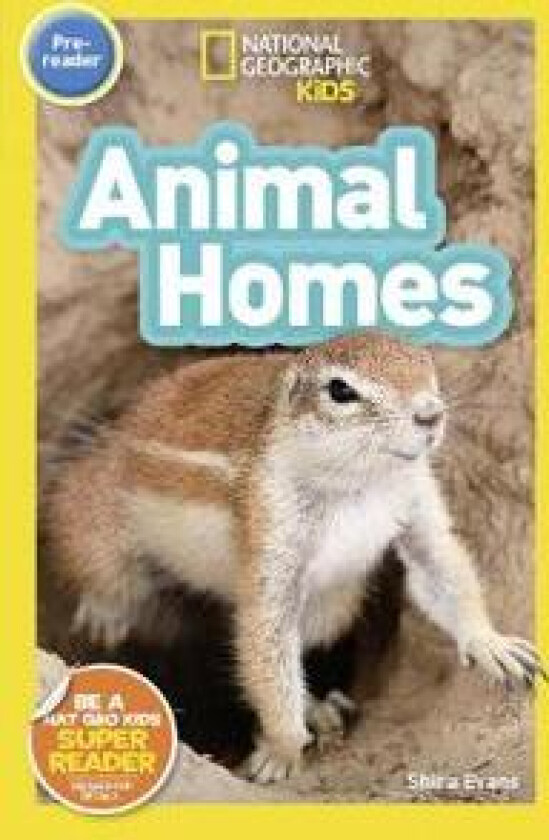 National Geographic Kids Readers: Animal Homes