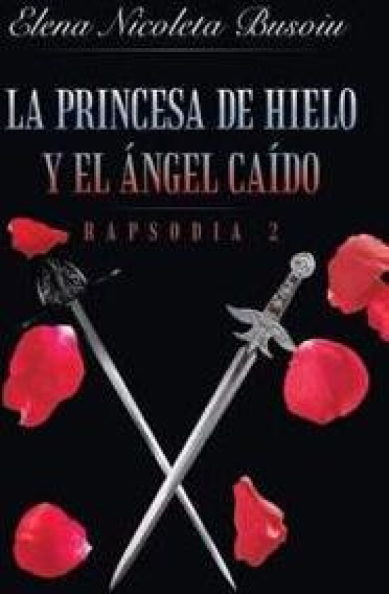 La princesa de hielo y el ángel caído