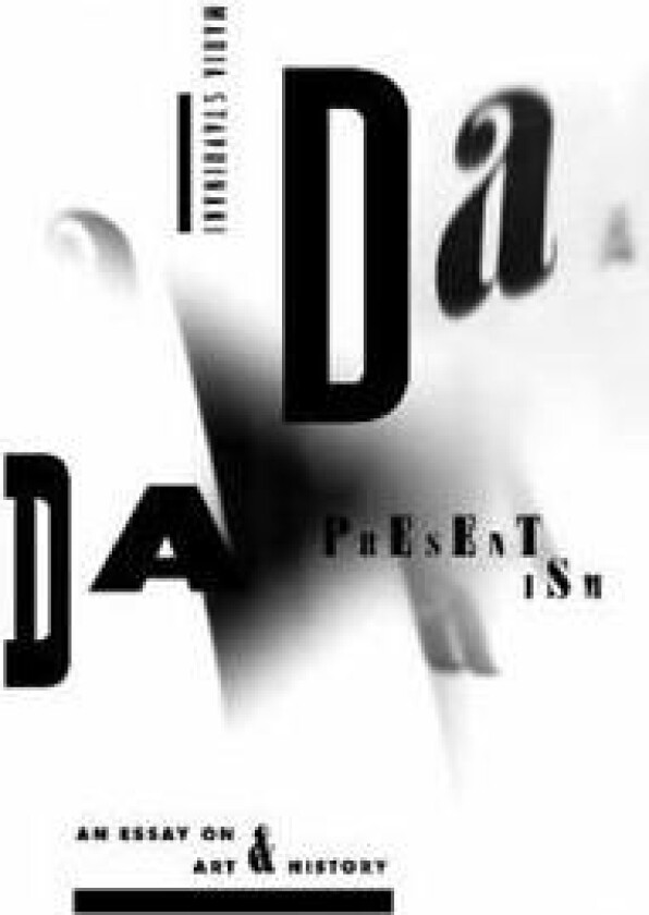 Dada Presentism