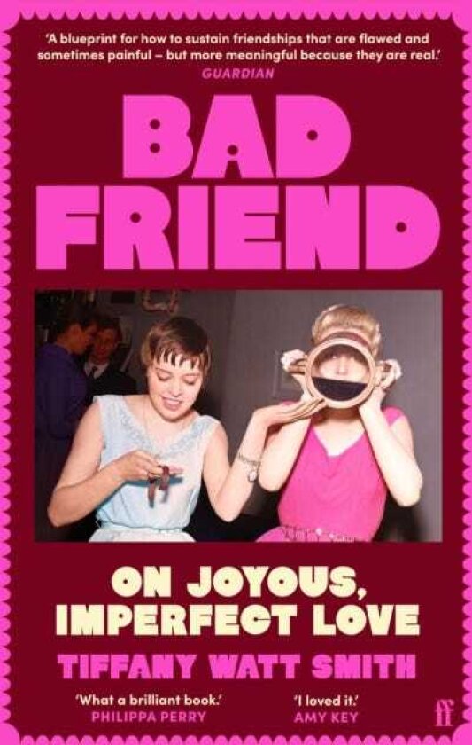 Bad Friend On Joyous, Imperfect Love