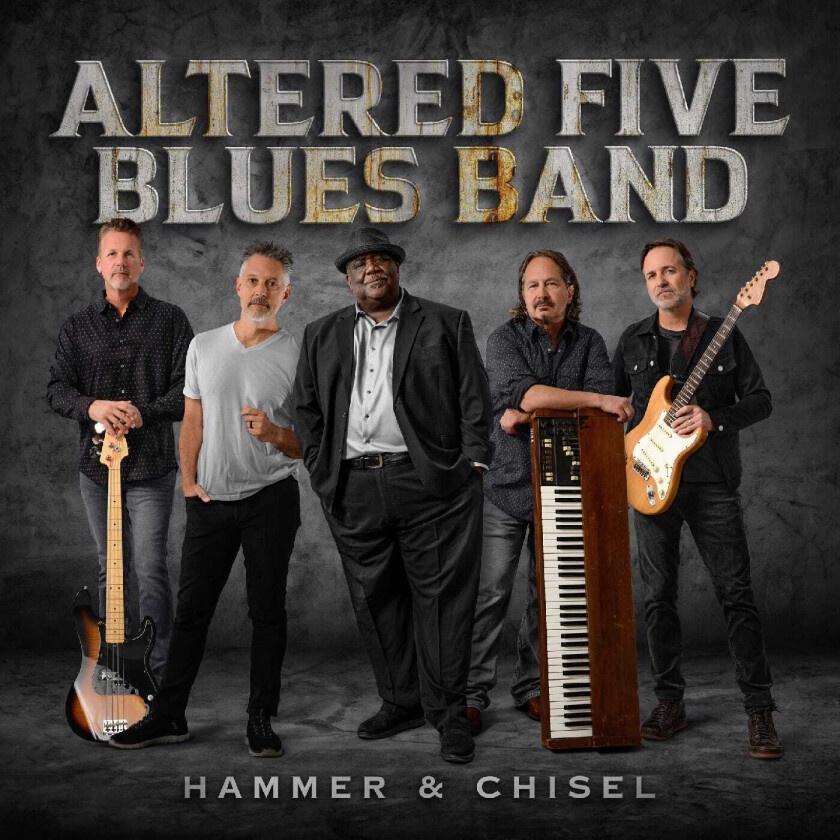 Altered Five Blues Band Hammer & Chisel CD