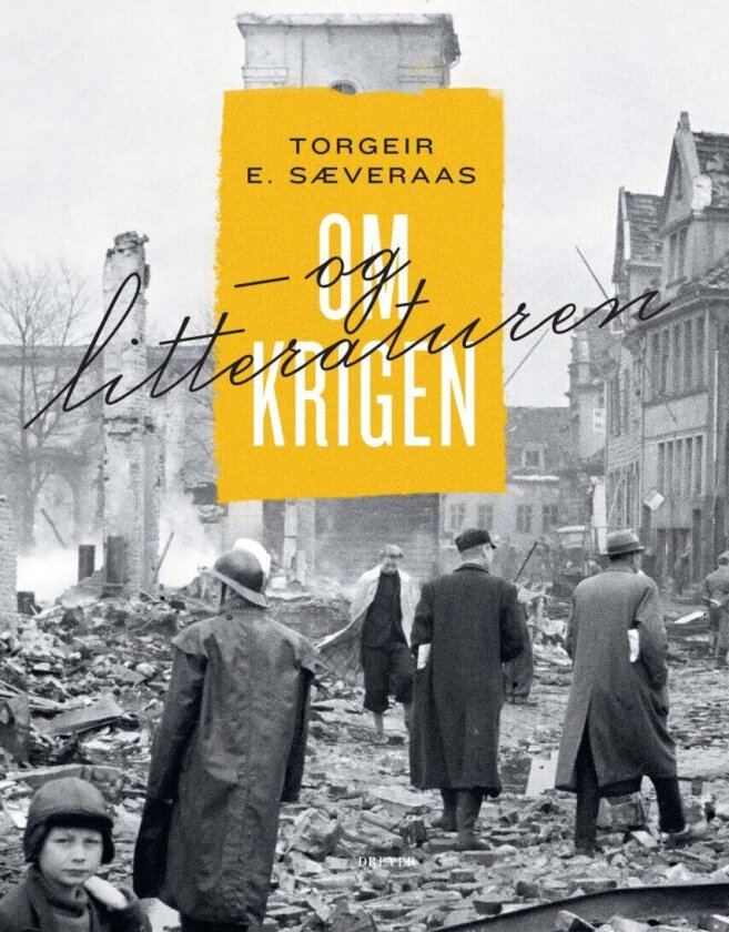 Om krigen og litteraturen av Torgeir Sæverås