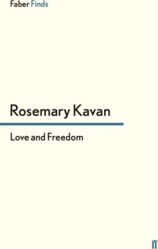 Love and Freedom av Rosemary Kavan