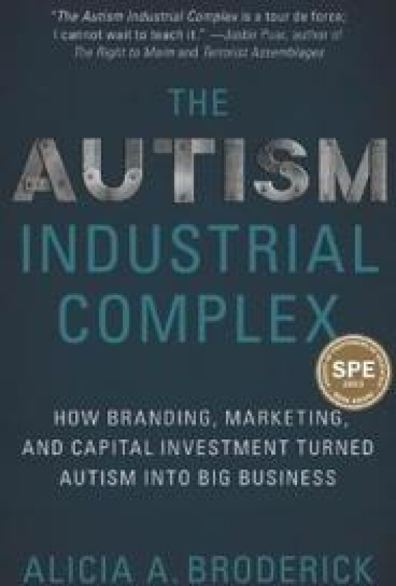 The Autism Industrial Complex