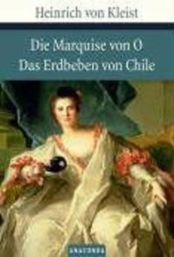 Die Marquise von O./Das Erdbeben von Chile