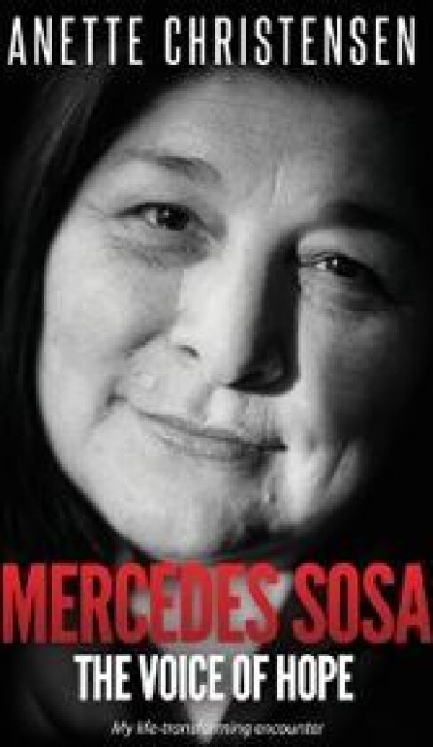 Mercedes Sosa - The Voice of Hope