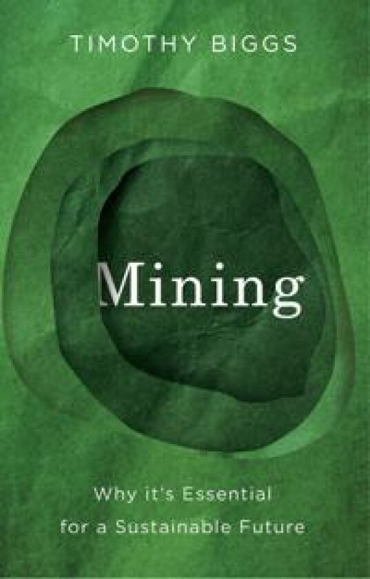 Mining - Biggs, Timothy