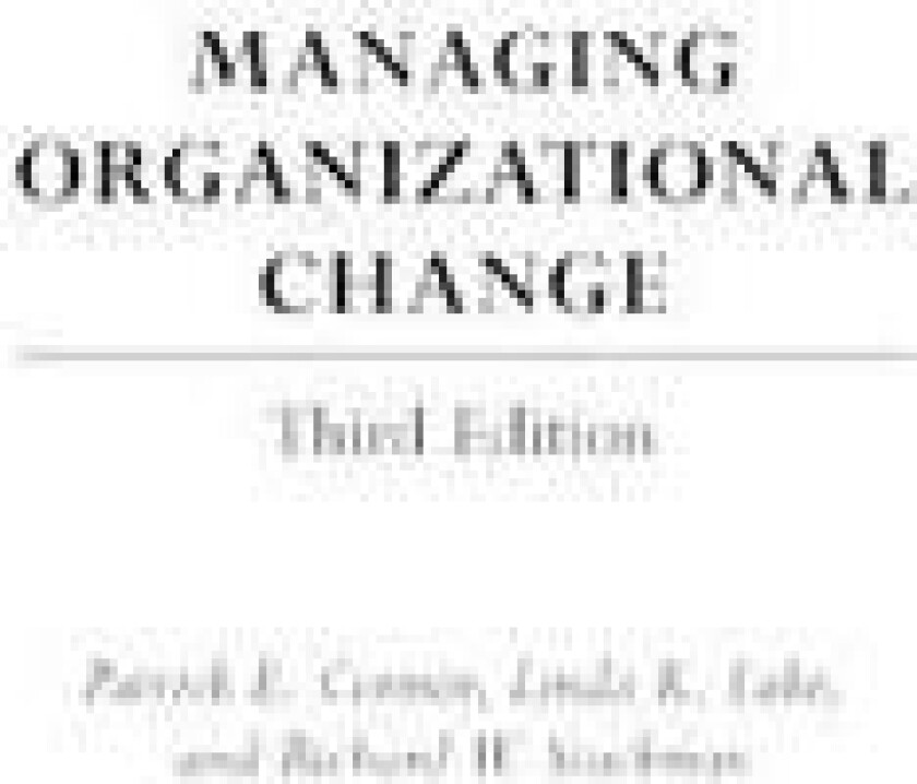 Managing Organizational Change, 3rd Edition