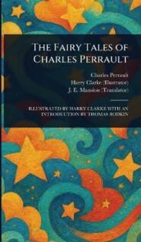 The Fairy Tales of Charles Perrault