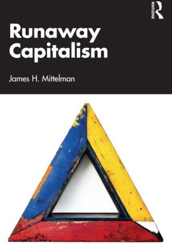 Runaway Capitalism